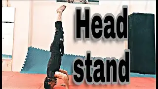 تعلم الوقوف علي الرأس     How to do Head Stand