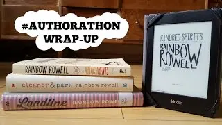 #AUTHORATHON WRAP-UP :|| Rainbow Rowell