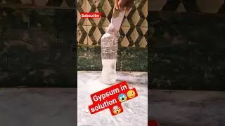 #youtubeshorts #experiment gypsum in solution 😱😳🤯 and thank you for subscribe ❤️