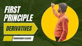 Derivative from First Principle Playlist | Class 11 Maths Differentiation by First Principle Method 