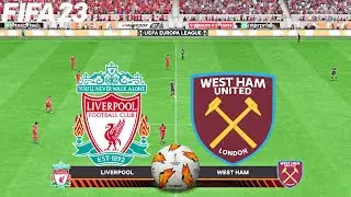 FIFA 23 | Liverpool vs West Ham United - UEL UEFA Europa League - PS5 Full Match & Gameplay
