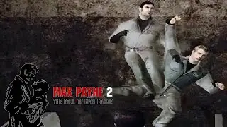 Братья акробаты! Max Payne 2. Часть 8