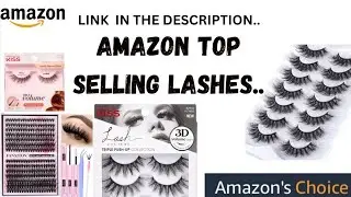 Amazon | Top Selling Lashes | links in the description
