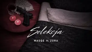 MASQÉ - Selekcja (Official Audio)