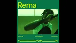 rema are you there performance