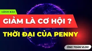 ĐẦU TƯ CHỨNG KHOÁN | Chứng khoán hôm nay | Nhận định thị trường: GIẢM LÀ CƠ HỘI? THỜI CỦA PENNY