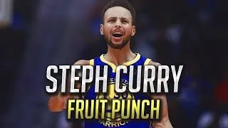 Steph Curry  2018 Highlights - Fruit Punch - HD