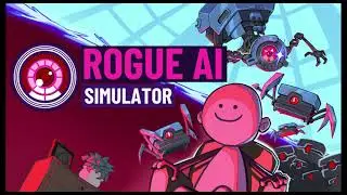 Rogue AI Simulator Official Trailer