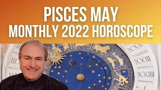 Pisces May 2022 Monthly Horoscope & Astrology♓