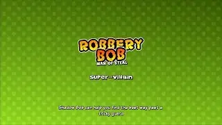 [Robbery Bob: Man of Steal Walkthrough] Suburbs 6 - Super Villain