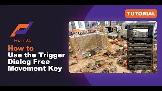 [Fuzor 2024] How to Use the Trigger Dialog Free Movement Key