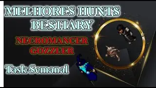 TIBIA MELHOR HUNT BESTIARY NECROMANCER & GOZZLER  | FREE ACCOUNT GUIDE