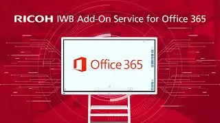 Ricoh Lively: Interactive Whiteboard Add-On Service for Office 365