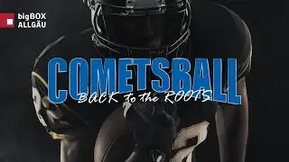 Cometsball 2023 in der bigBOX ALLG&Auml;U (Trailer)