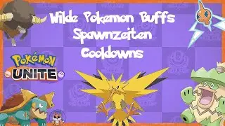 Spawnzeiten | Cooldowns | Buffs | Gebiete | Kappalores Bisofank Kamalm Rotom Zapdos | Pokemon Unite