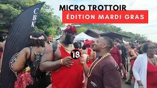 Un micro trottoir a Fort-de-france (sans filtres ) EDITION MARDI GRAS 👹