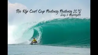 The Rip Curl Cup Padang Padang 2018  / Day 2 Highlights