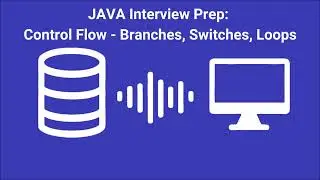 Java Interview Prep #08: Control Flow. Branches, Switches, Loops - AI-Generated Podcast