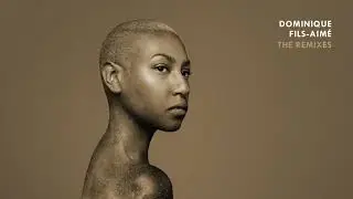 Dominique Fils-Aimé - Sun Rise (Atjazz Remix)
