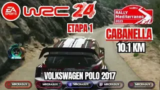Rally Mediterr&aacute;neo | Volkswagen Polo 2017 | Etapa 1: Cabanella 10.1 Km | EA SPORTS WRC