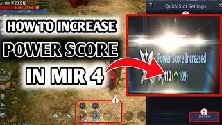 How To Increase Power Score In MIR4 Fast | How To Increase PS In MIR4 Instantly