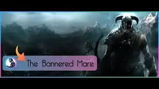 Tes V Skyrim  - The Bannered Mare