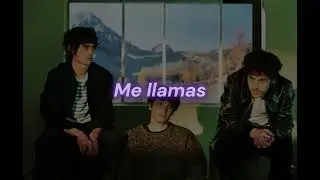 Wallows — Calling After Me (Subtitulado Español)