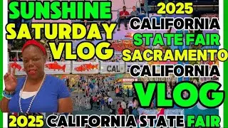 VLOG🔴 California State Fair 2025 Lets Explore With Sunshine 1600 Exposition Blvd Sacramento CA 95815