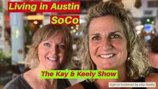 Living in Austin  - SoCo