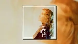 V.V. Lightbody - If It's Not Me