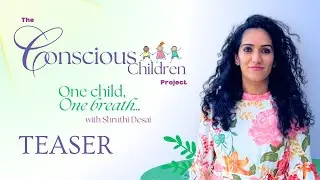 The Conscious Children Project Podcast Teaser: Kids, Parents & Parenting Insights Preview