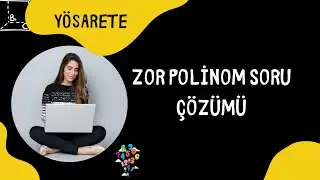 YÖS MAT-2 | POLİNOM SORU ÇÖZÜMÜ  | ZOR POLİNOM SORULARI (YÖS 2024)