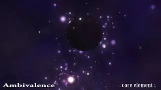 Core Element - Ambivalence (Full Version)