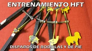 Entrenamiento HFT. Disparos de rodillas y de pie