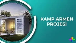 Kamp Armen Projesi | Aris Nalcı ile Gamur&ccedil;