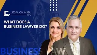 What Does a Florida Business Lawyer Do?