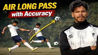 AIR LONG PASS with Accuracy | Football Training | long pass karna sikhe | Minj Football