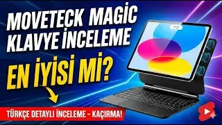 Apple Magic Klavye&rsquo;ye Rakip mi? | Moveteck Klavyeli Kılıf İncelemesi