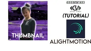 ALIGHTMOTION THUMBNAIL (TUTORIAL) #AlightMotion #Tutorial