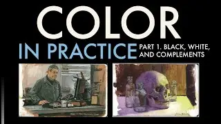 TRAILER for Color in Practice, Part 1: Black, White, and Complements
