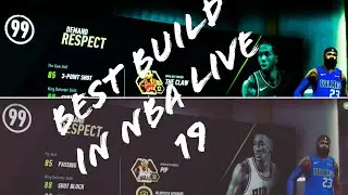 NBA LIVE 19 Best Build!!!