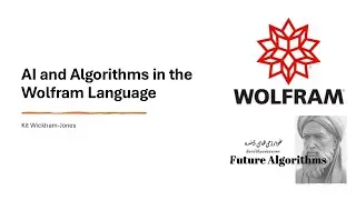 Future Algorithms 2025 - Session 3 - Mathematica tutorial