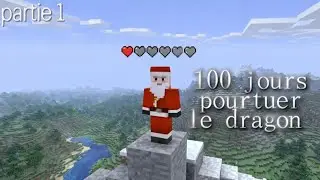 100 jours pour tuer le dragon (partie 1)