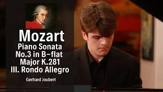 Mozart: Piano Sonata No. 3 in B-Flat Major, K. 281. Gerhard Joubert