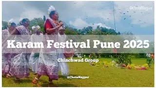 Karam Festival Pune 2025 #Karam #Karam2025 #KaramPuja #ChotaNagpur #DNC Pune