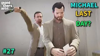 Michaels Last Day In GTA 5 In GTA 5 😱  | GTA 5  REAL  LIFE GAMEPLAY #26