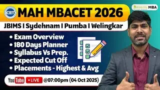 MAH MBACET 2026 : Exam Overview | 180 Days Planner | Syllabus vs Prep | Cut Off | Placements