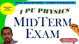 MID TERM EXAM I PU PHYSICS # MODAL QUESTION PAPER # SCHEME OF EVALUATION