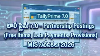 Partnership Organization Accounting & Transactions in Tally Prime 7.0