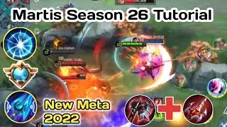 Martis Best Build 2022 Tutorial | New Meta Build, emblem and Spell | Martis Guide 2022